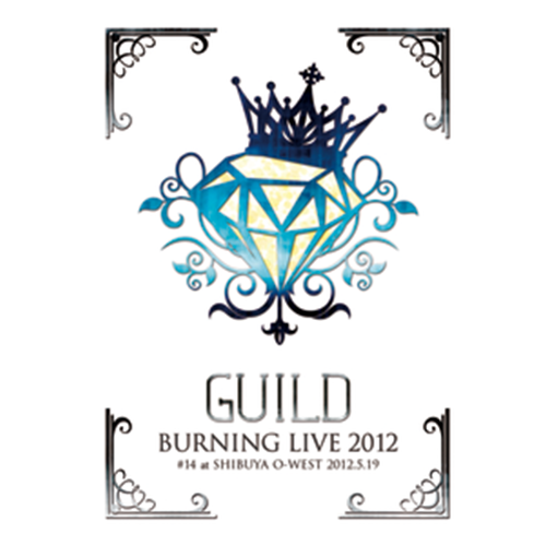 【DVD】「Burning LIVE 2012 #14」 at SHIBUYA O-WEST 2012.5.19